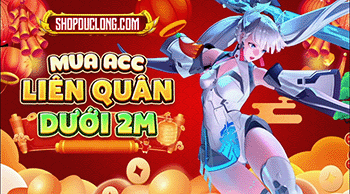 Shop acc Liên Quân và Free Fire giá rẻ uy tín
