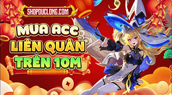Shop acc Liên Quân và Free Fire giá rẻ uy tín